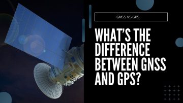 GNSS vs GPS